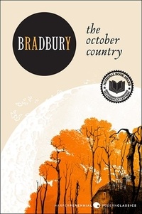 Ray Bradbury - The October Country.