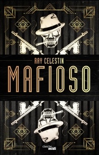 Ray Celestin - Mafioso.