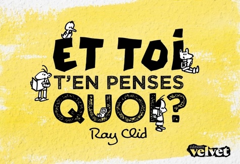 Ray Clid - Et toi, t'en penses quoi ?.