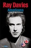 Ray Davies - Americana - Les Kinks, la route, le riff parfait.