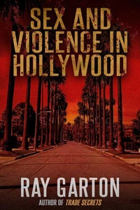 Sex and Violence in Hollywood
