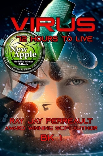  Ray Jay Perreault - Virus-72 Hours to Live - Virus/Earth II, #1.