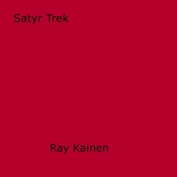 Ray Kainen - Satyr Trek.