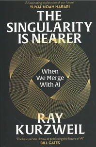 The Singularity is Nearer