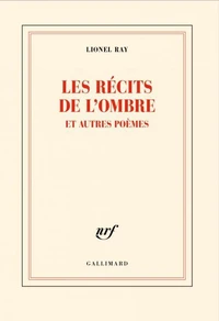 Les récits de l’ombre