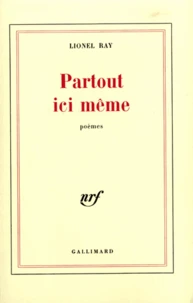 Partout ici même (Tirage numéroté)