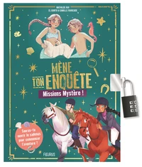 Mène ton enquête : Missions Mystère ! (avec cadenas)