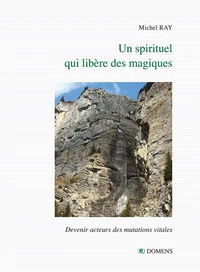 Un spirituel qui libère des magiques