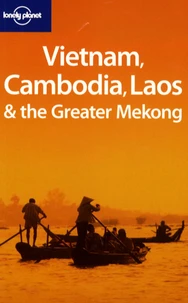 Vietnam, Cambodia, Laos and the Greater Mekong