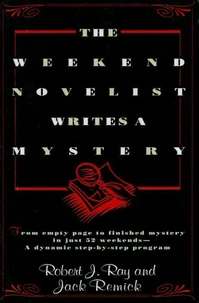 The Weekend Novelist Writes a Mystery