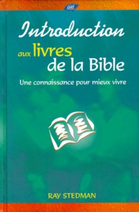 Ray Stedman - Introduction Aux Livres De La Bible.