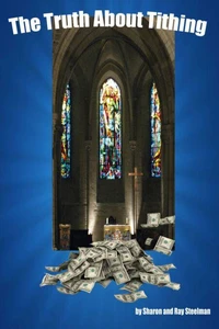 The Truth About Tithing