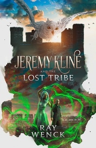  Ray Wenck - Jeremy Kline and the Lost Tribe - Jeremy Kline, #2.