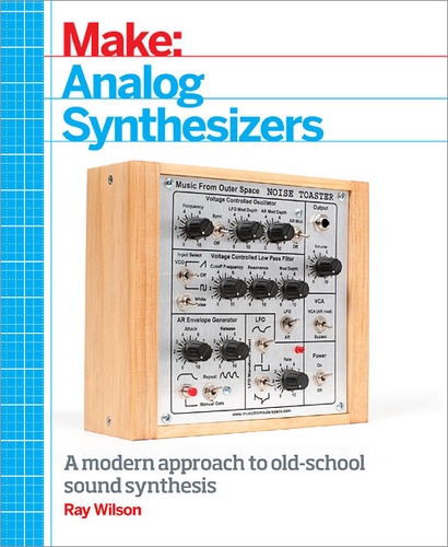 Ray Wilson - Make: Analog Synthesizers.
