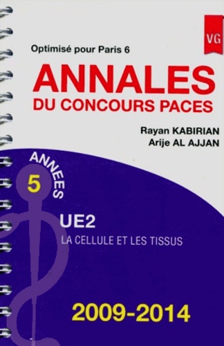Rayan Kabirian et Arije Al Ajjan - Annales du concours PACES UE2 2009-2014 - Optimisé pour Paris 6.