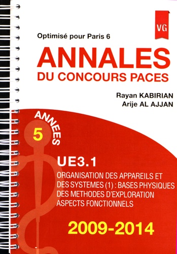 Rayan Kabirian et Arije Al Ajjan - Annales du concours PACES UE3.1 2009-2014 - Optimisé pour Paris 6.
