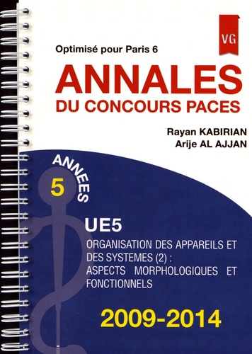 Rayan Kabirian et Arije Al Ajjan - Annales du concours PACES UE5 2009-2014 - Optimisé pour Paris 6.