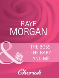 The Boss, The Baby And Me