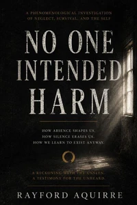 No One Intended Harm