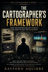 The Cartographer's Framework