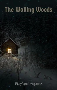The Wailing Woods