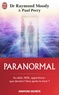 Raymond A. Moody - Paranormal - Une vie en quête de l'au-delà.