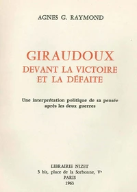 Giraudoux devant la victoire et la défaite