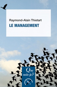 Raymond-Alain Thiétart - Le management.