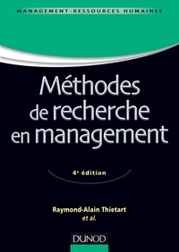 Raymond-Alain Thiétart - Méthodes de recherche en management - 4ème édition.