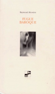 Raymond Alcovère - Fugue baroque.