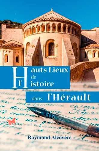 Hauts lieux de l'histoire dans l'Hérault