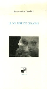 Le sourire de Cézanne