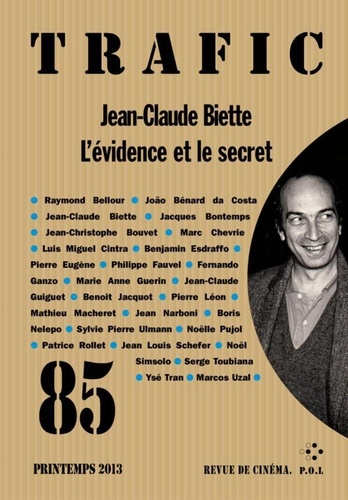 Trafic N° 85, Printemps 201 Jean-Claude Biette, l'évidence et le secret