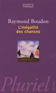 Raymond Boudon - L'inégalité des chances - La mobilité sociale dans les sociétés industrielles.