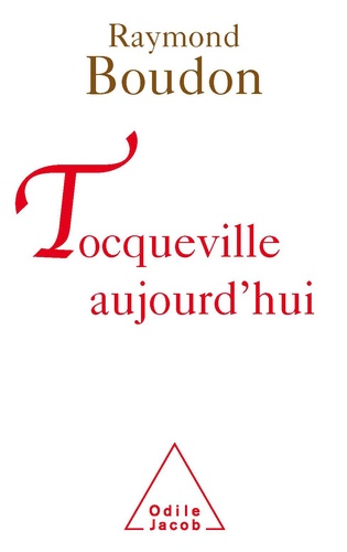 Tocqueville aujourd'hui