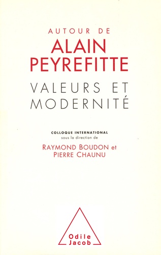Valeurs et modernité. Autour de Alain Peyrefitte, colloque international, [15-16 septembre 1995], à l'Institut, [Paris]