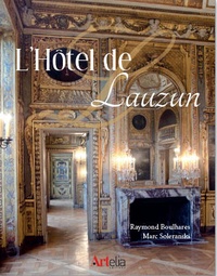 Raymond Boulharès - L'hôtel de Lauzun.