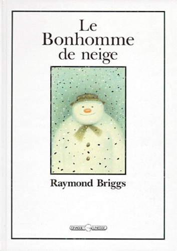Raymond Briggs - Le Bonhomme de neige.