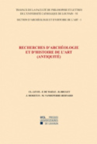 Recherches d'archéologie et dhistoire de lart (Antiquité). Section d'archéologie et d'histoire de l'art-1/VI