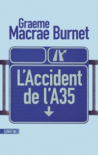 Téléchargements de livres audio Ipod L'accident de l'A35 9782355847561 in French PDB
