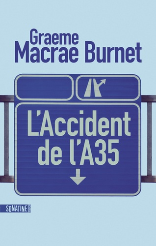 Résultat de recherche d'images pour "L'accident de l'A35 / Raymond Brunet"