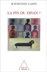 Raymond Cahn - La Fin Du Divan ?.