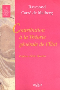Raymond Carré de Malberg - Contribution à la Théorie générale de l'Etat.