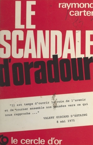 Le scandale d'Oradour