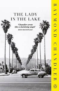 Raymond Chandler - The Lady in The Lake.