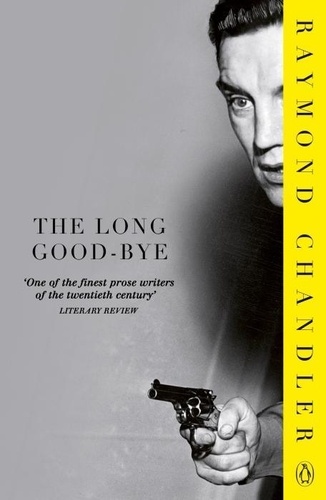 Raymond Chandler - The Long Good-Bye.