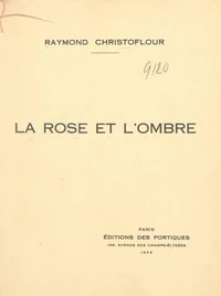 La rose et l'ombre