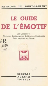 Le guide de l'émotif