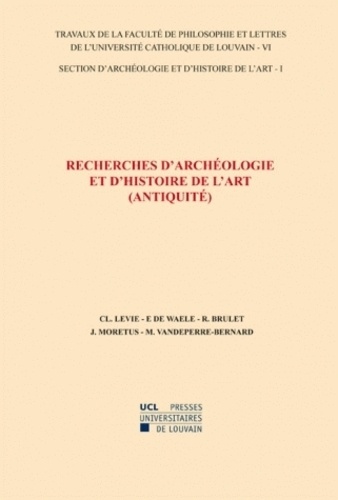 Recherches d'archéologie et d'histoire de l'art (Antiquité). Section d'archéologie et d'histoire de l'art-1/VI
