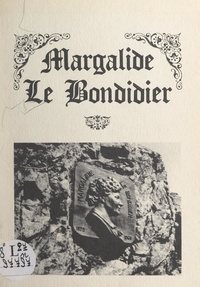 Raymond Décary et Jacques Faure - Margalide Le Bondidier.